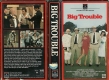 BIG-TROUBLE