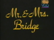 Mr. And Mrs. Bridge
