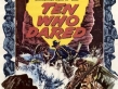 Ten Who Dared