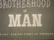 The Brotherhood of Man (1946)