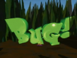 Bug!  Sega Saturn Intro