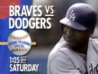 TBS-Braves Vs. Dodgers